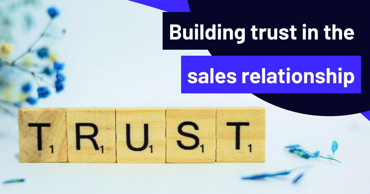 Building trust in the sales relationship