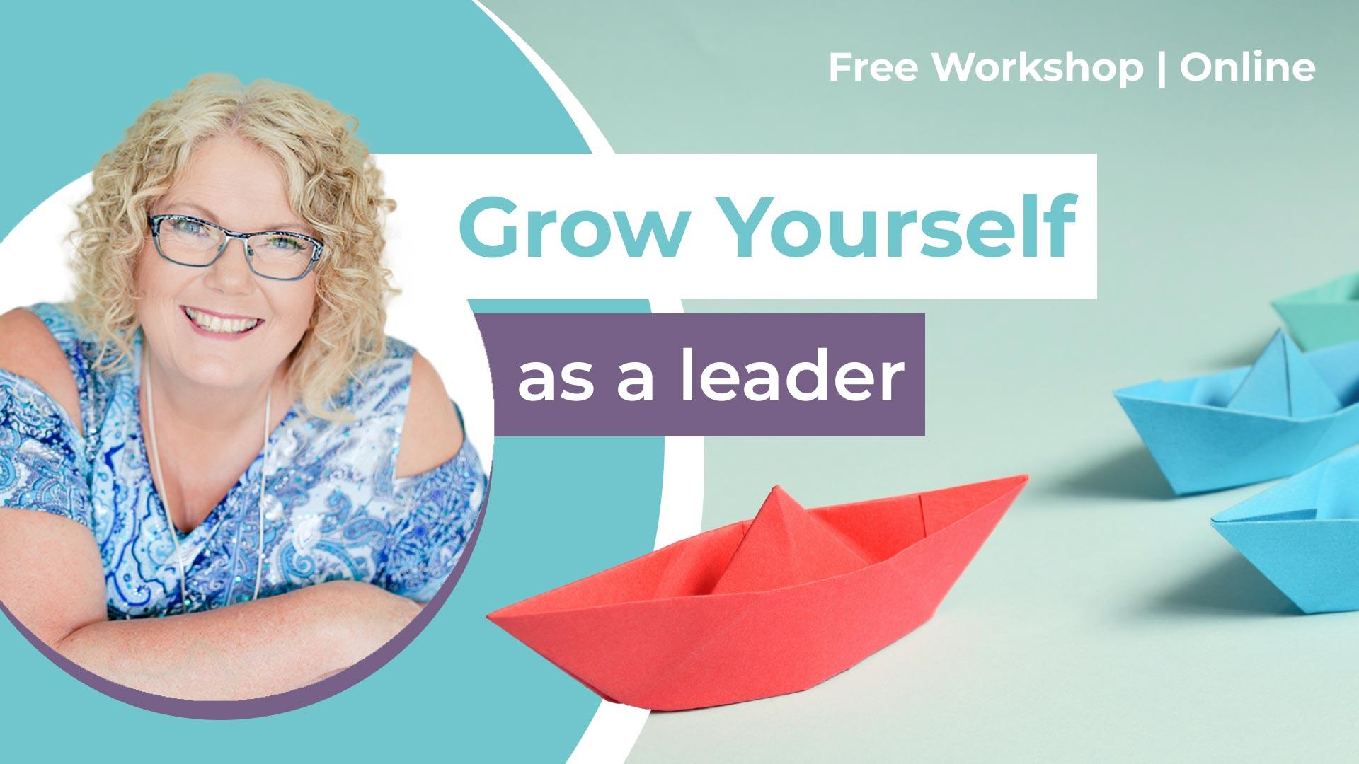 Grow Yourself as a Leader!