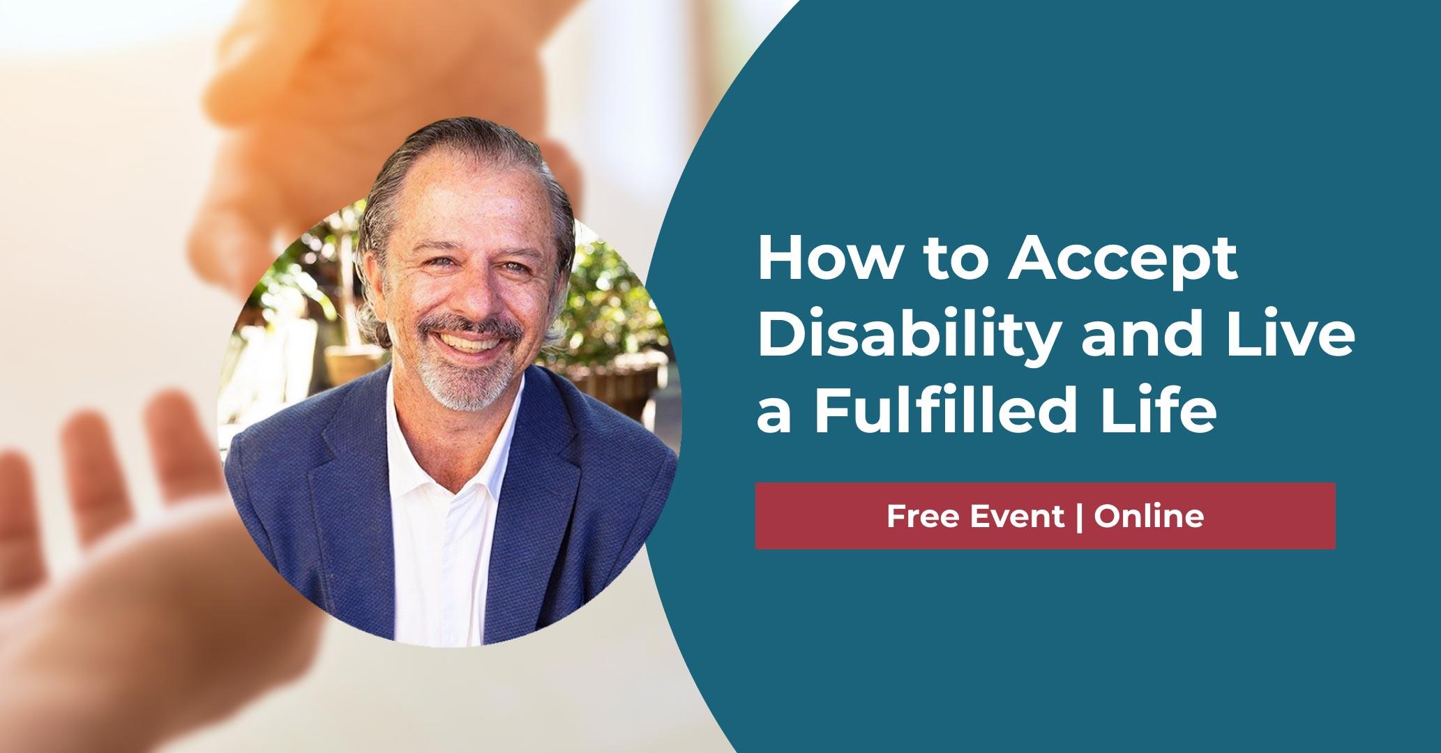 How to Accept Disability and Live a Fulfilled Life